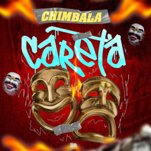 Chimbala – Careta